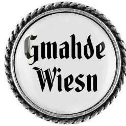 Gaudiknopf Gmahde Wiesn - Anstecker "schlicht"