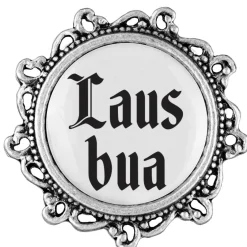 Gaudiknopf Lausbua - Anstecker"Klassiker - verziert"
