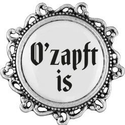 Gaudiknopf O'zapft is - Anstecker "Klassiker - verziert"