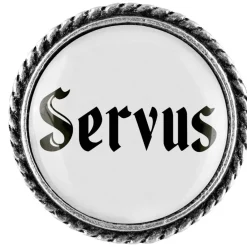 Gaudiknopf Servus - Anstecker "schlicht"